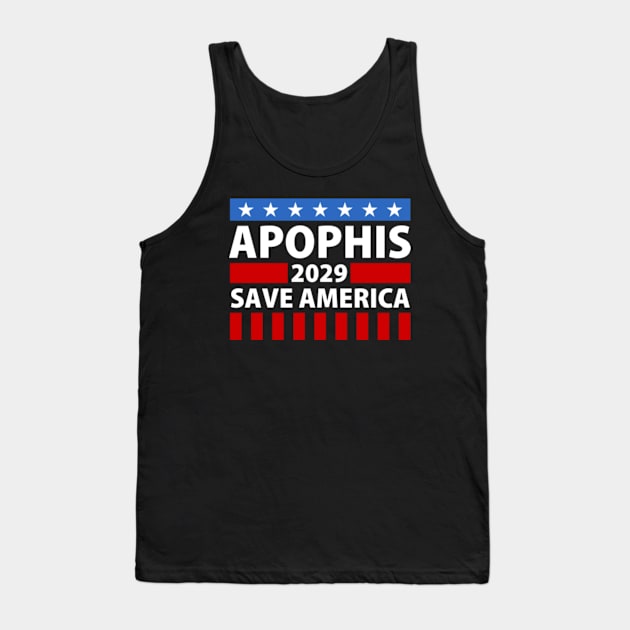 Apophis 2029 Save American Tank Top by GreenCraft